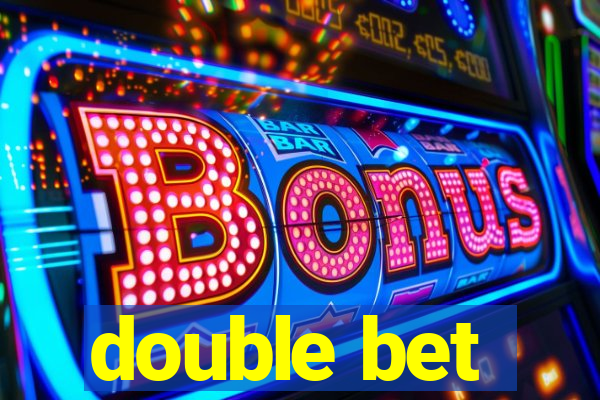 double bet